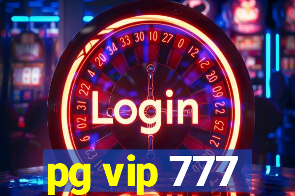 pg vip 777